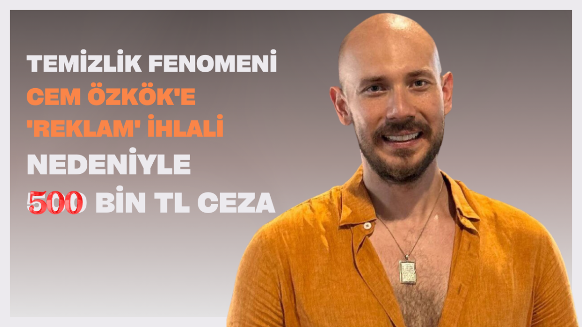 'Reklam' İhlali Nedeniyle 500 Bin TL Ceza