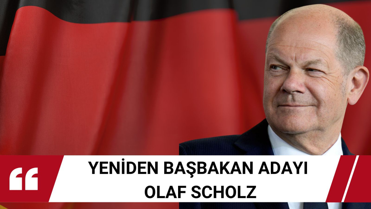 Yeniden Başbakan Adayı: Olaf Scholz